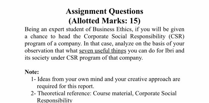 Assignment Questions (Allotted Marks: 15) Being