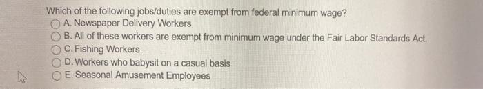 Which of the following jobs/duties are exempt