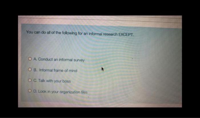 You can do all of the following for an informal