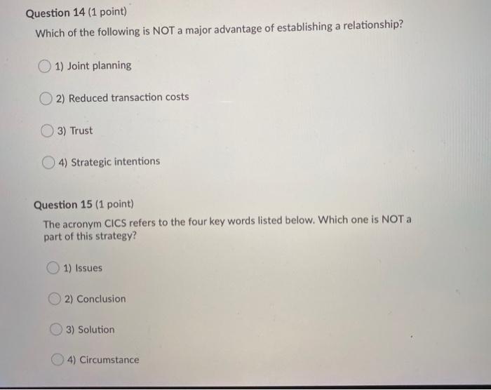 Question 14 (1 point) Which of the following is