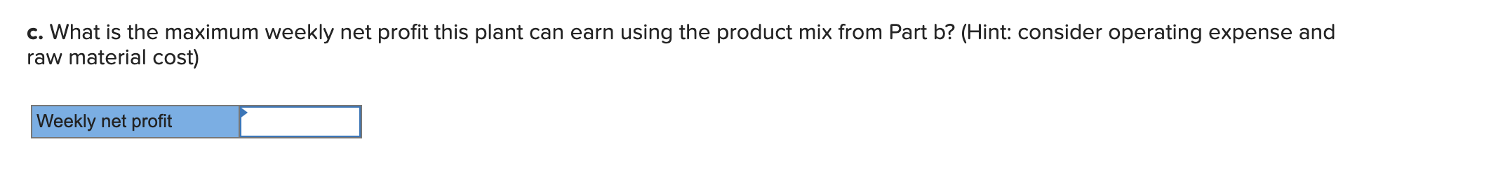 The M-N plant manufactures two different