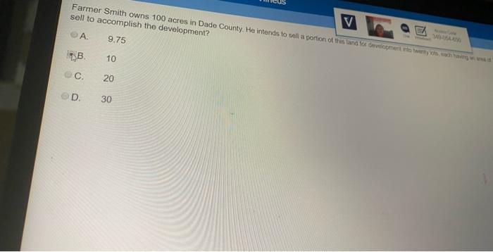 v A licensed real estate broker is estimating the