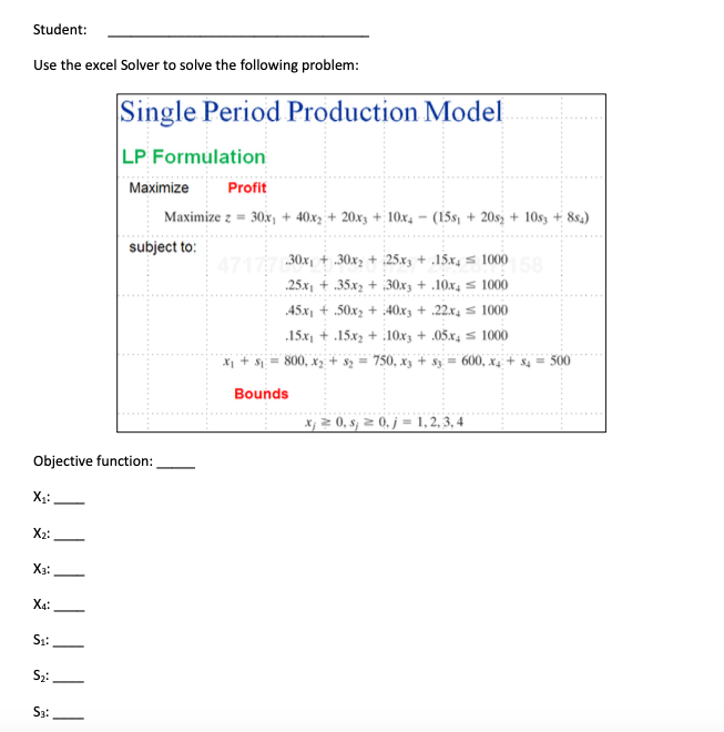 Student: Use the excel Solver to solve the