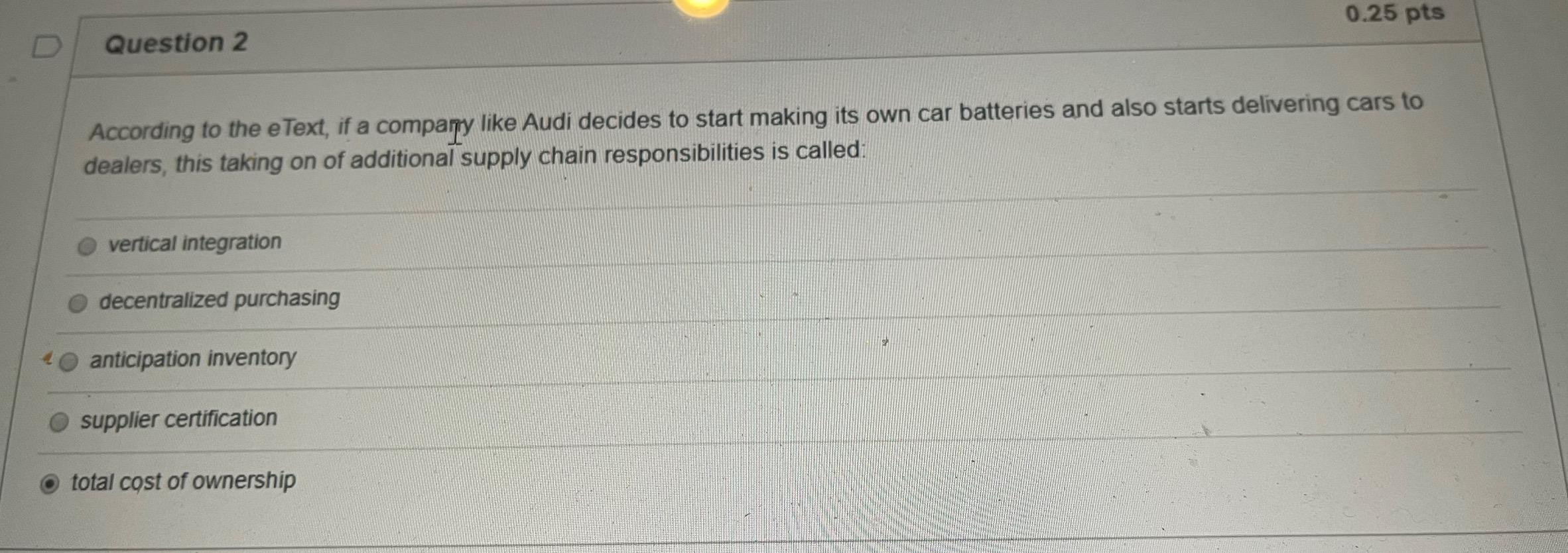 Question 1 sible for choosing suppliers and