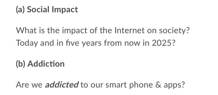 e commerce (a) Social Impact What is the impact