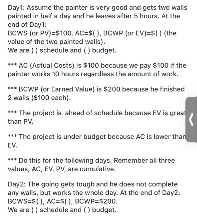 Here is a practical example of EVM (Earned Value