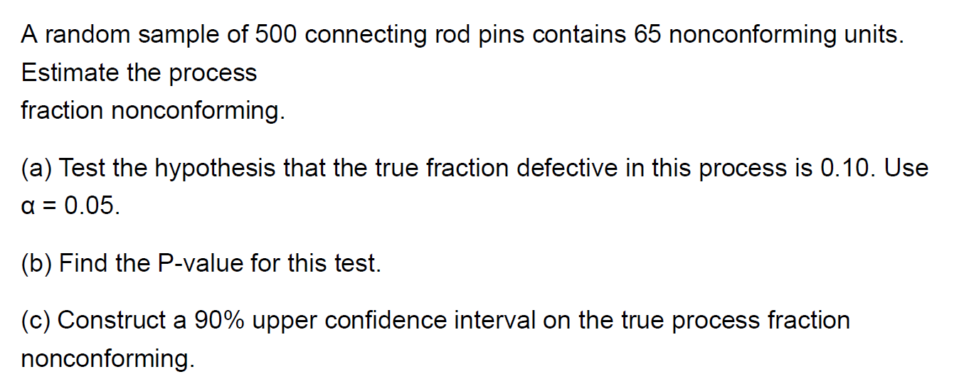 A random sample of 500 connecting rod pins