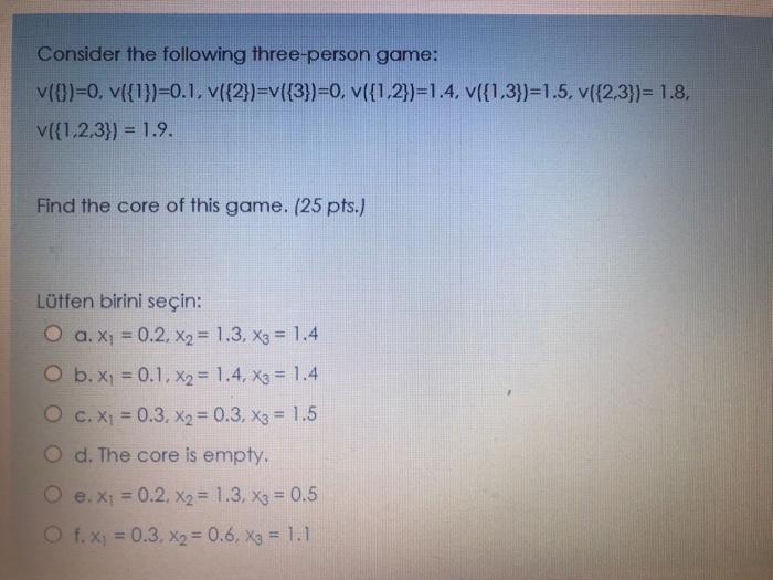 Consider the following three-person game: