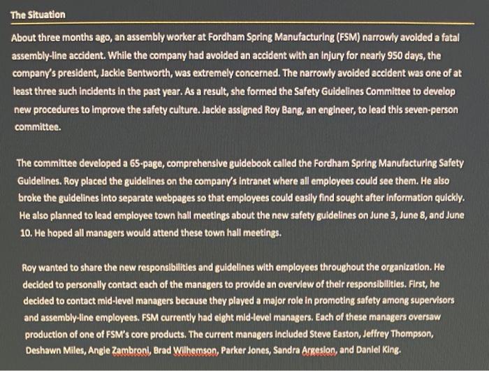 The Situation About three months ago, an assembly