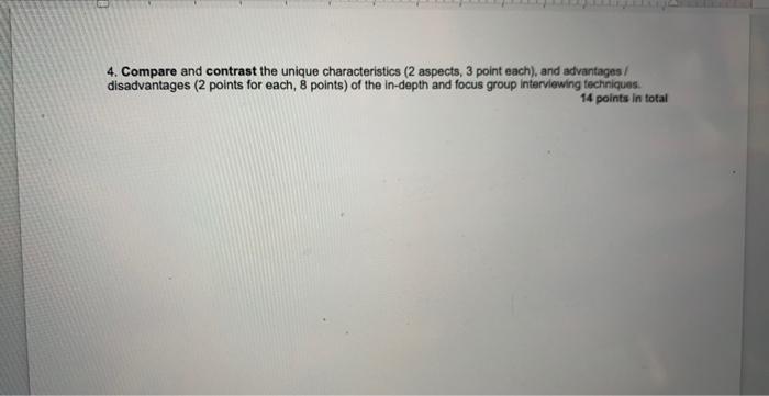 4. Compare and contrast the unique