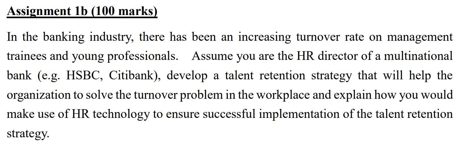 Assignment 1b (100 marks) In the banking