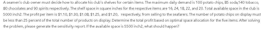 A seamen's club owner must decide how to allocate