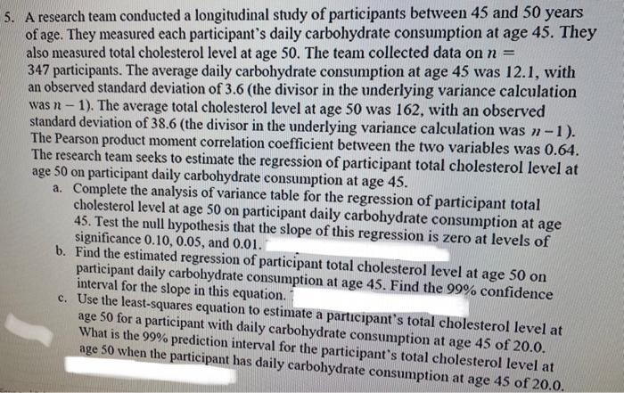 Please solve Part C 5. A research team conducted