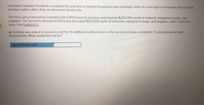Lambda Computer Products competed for and won a