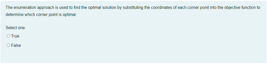 The enumeration approach is used to find the