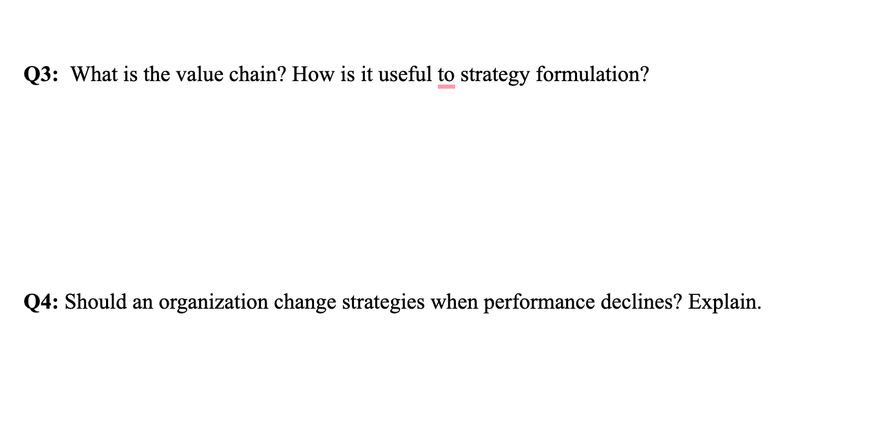 Q3: What is the value chain? How is it useful to