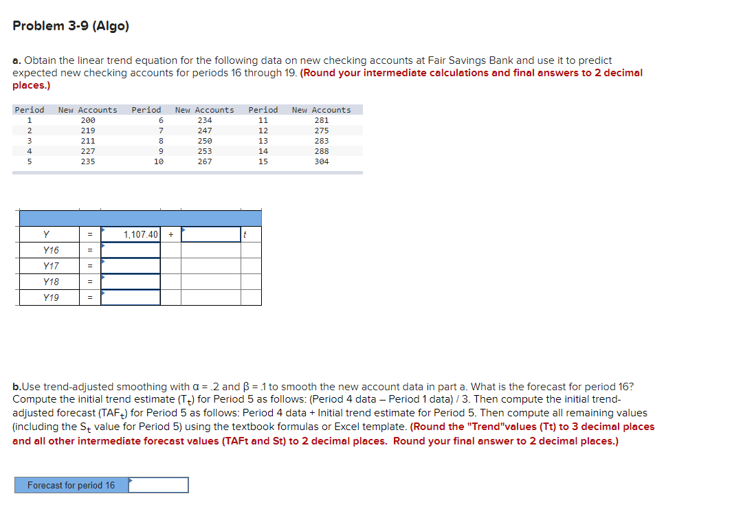 Problem 3-9 (Algo) a. Obtain the linear trend