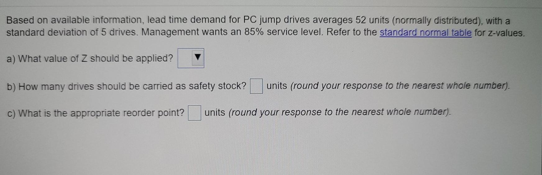 Based on available information, lead time demand