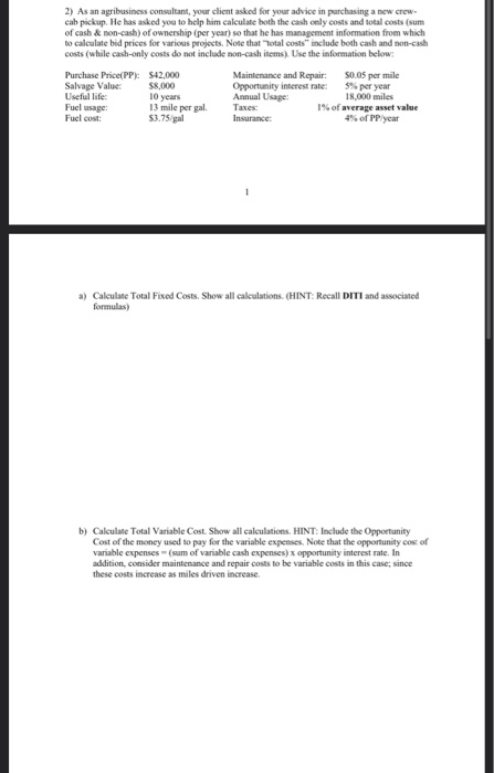 Answer a and b please 2) As an agribusiness