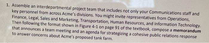 1. Assemble an interdepartmental project team