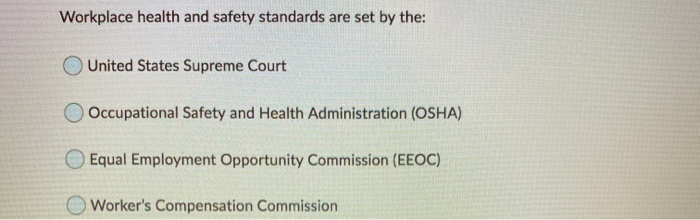 Workplace health and safety standards are set by