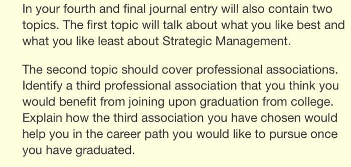 In your fourth and final journal entry will also