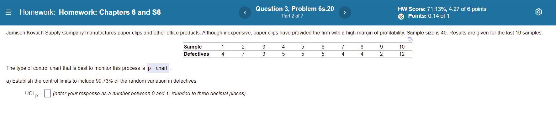 = Homework: Homework: Chapters 6 and S6 Sample