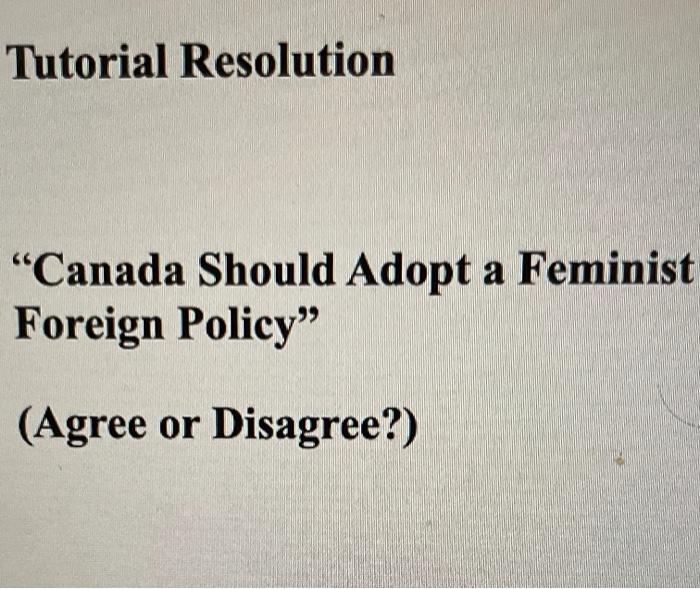 Canada should adopt a feminist foreign policy?
