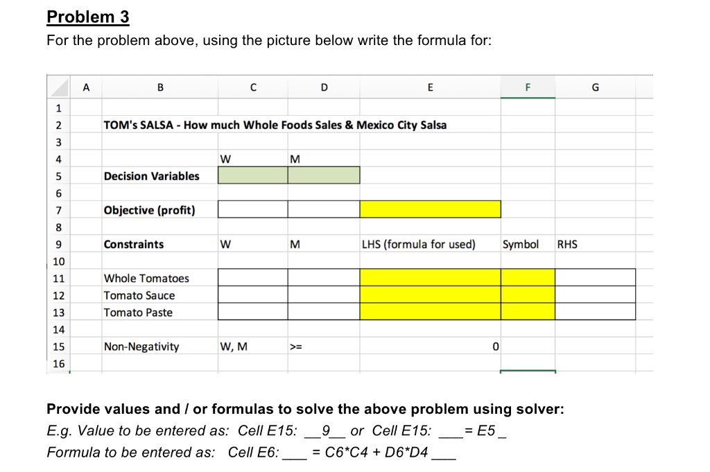 Problem 3 For the problem above, using the