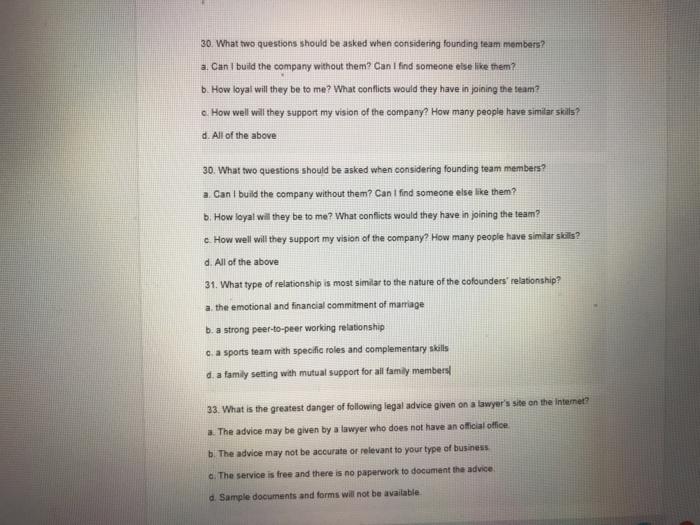 30. What two questions should be asked when