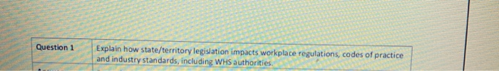 Question 1 Explain how state/territory