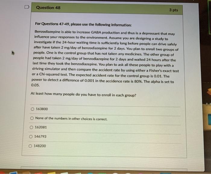Question 47 2 pts For Questions 47-49. please use