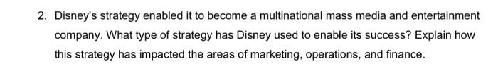 Disney's strategy enabled it to become a