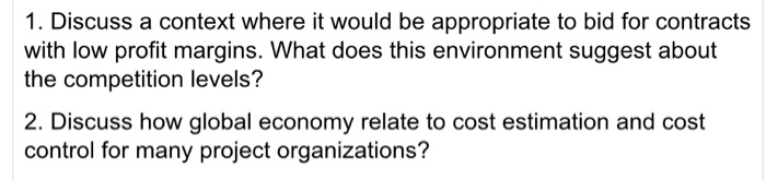 1. Discuss a context where it would be