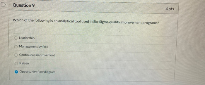 D Question 9 4 pts Which of the following is an