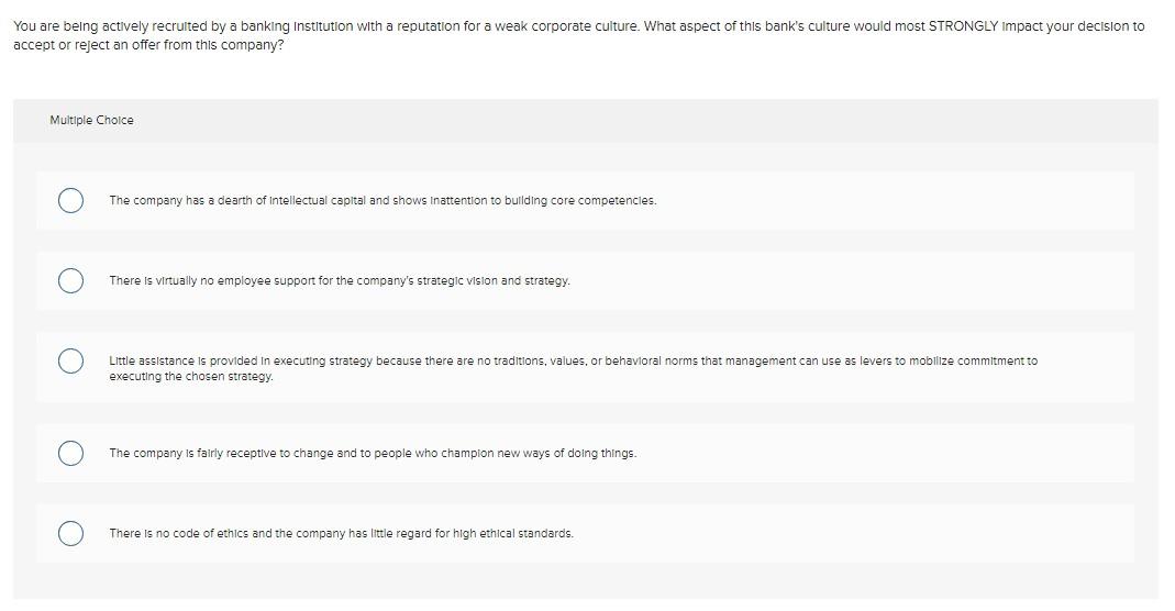 You are being actively recruited by a banking