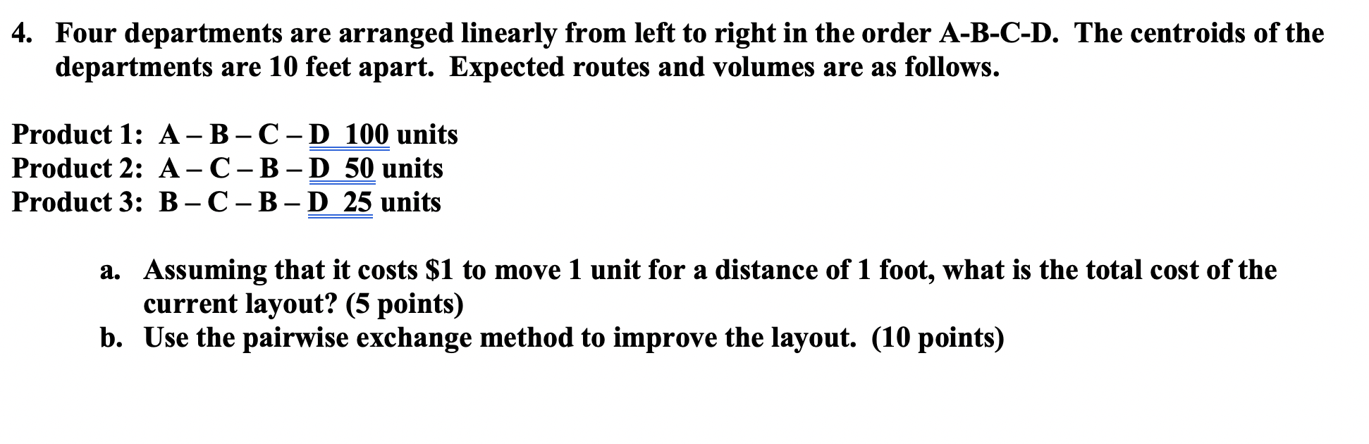 4. Four departments are arranged linearly from