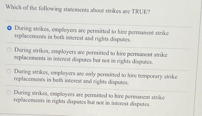 Which of the following statements about strikes