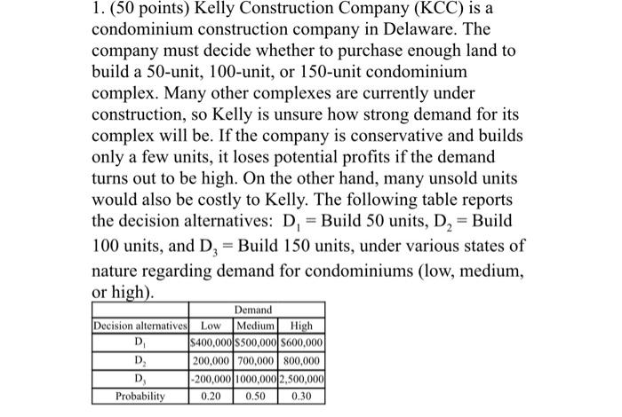 show detail please 1. (50 points) Kelly