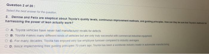 Question 1 of 20: Select the best answer for the