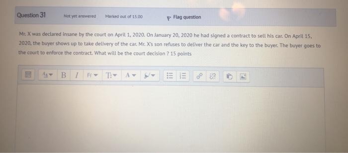 Question 31 Not yet answered Marked out of 1500 p