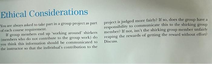 Ethical Considerations You are always asked to