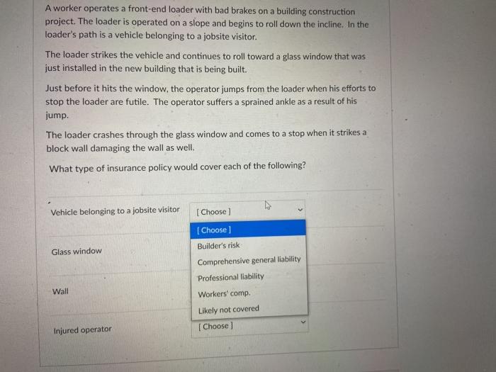 loader when his efforts to stop the loader are