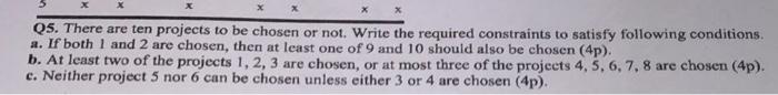 Q5. There are ten projects to be chosen or not.