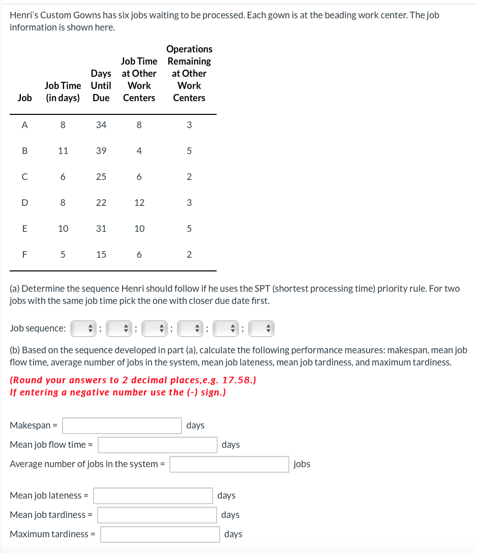 LOOK at the numbers before answering. Henri's