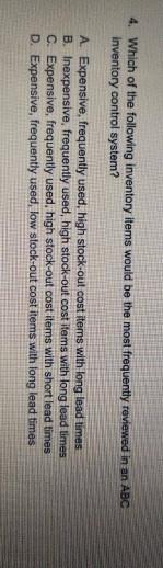 4. Which of the following inventory items would