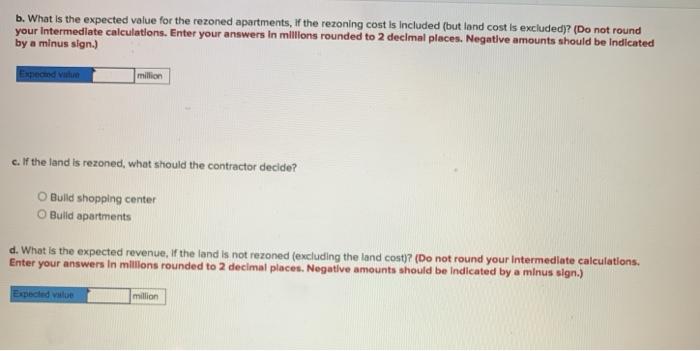 A builder has located a plece of property that