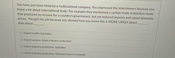 You have just been hired by a multinational