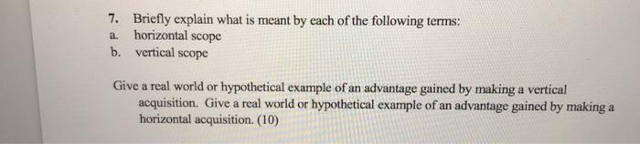 7. Briefly explain what is meant by each of the