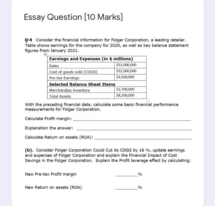 Essay Question [10 Marks] 0-4 Consider the